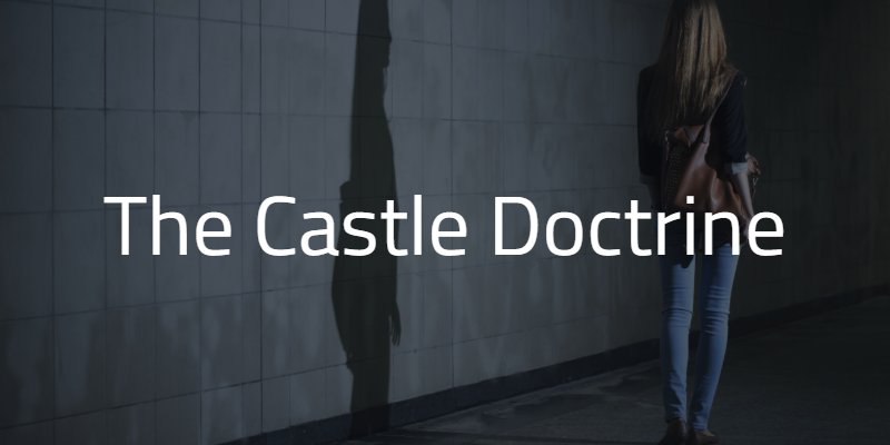 The Castle Doctrine