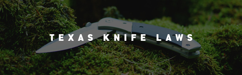 Texas Knife Laws