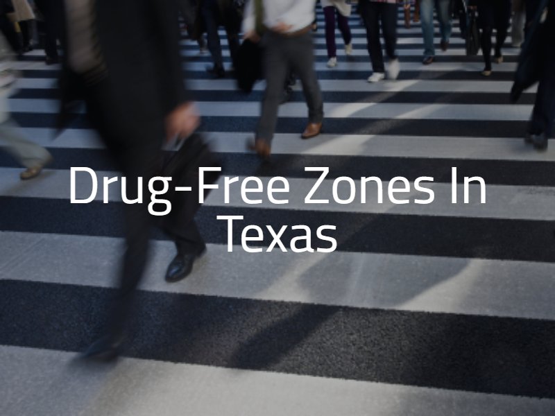 Drug-Free Zones in Texas