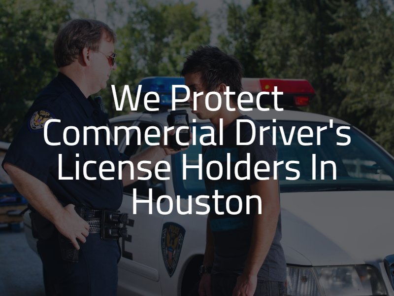 CDL DWI Lawyer in Houston